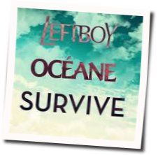 Survive Chords by Left Boy