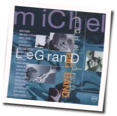 I Will Wait For You Chords by Michel Legrand