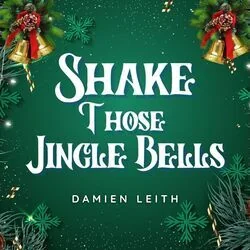 Shake Those Jingle Bells Chords by Damien Leith
