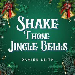Shake Those Jingle Bells Chords by Damien Leith