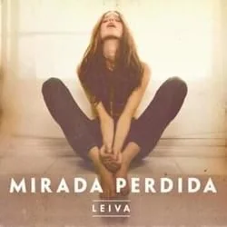 Mirada Perdida Chords by Leiva