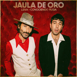 Jaula De Oro Chords by Leiva