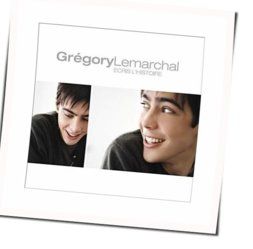 Ecris Lhistoire Chords by Gregory Lemarchal