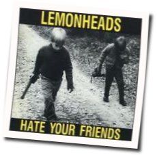 Hate Your Friends by The Lemonheads