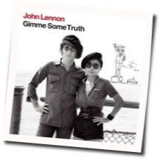 Give Me Some Truth Tabs by John Lennon
