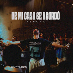 De Mi Casa Se Acordó Jehová Chords by Lenny Pimentel