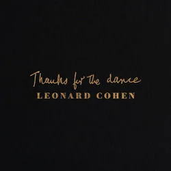 Thanks For The Dance (Ver2) Chords by Leonard Cohen