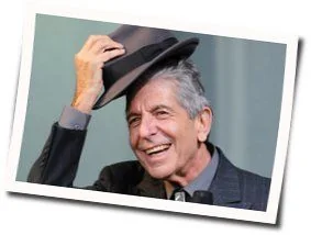 There Ain't No Cure For Love Chords by Leonard Cohen