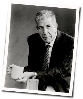 It Seemed The Better Way Chords by Leonard Cohen