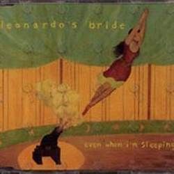 Even Whilst I'm Sleeping Chords by Leonardo's Bride