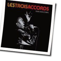 Dans Mon Corps Chords by Les Trois Accords