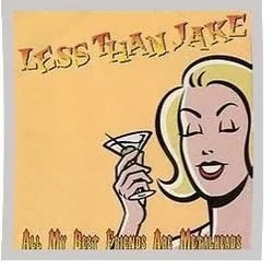 All My Best Friends Are Metal Heads Bass Tab by Less Than Jake