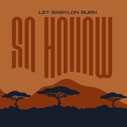 Let Babylon Burn chords for So hollow