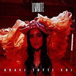 Bravi Tutti Voi Chords by Levante