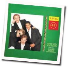 To Be With You Again Chords by Level 42