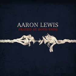 Get What You Get by Aaron Lewis