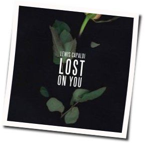 Lewis Capaldi tabs for Lost on you