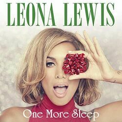 One More Sleep by Leona Lewis