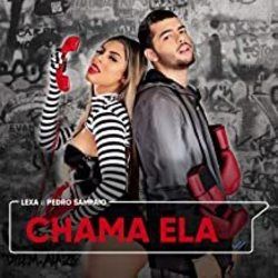 Chama Ela (part. Pedro Sampaio) by Lexa