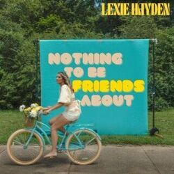 Nothing To Be Friends About Chords by Lexie Hayden