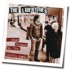 What Became Of The Likely Lads Chords by The Libertines