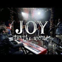Joy To The World Chords by Lifepoint Worship
