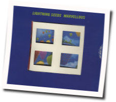 Marvellous Chords by The Lightning Seeds