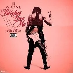 Bitches Love Me Chords by Lil Wayne
