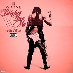 Bitches Love Me Chords by Lil Wayne