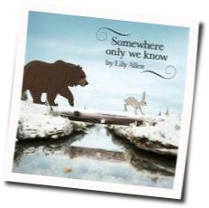 Somewhere Only We Know Chords by Lily Allen