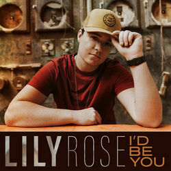 Id Be You Chords by Lily Rose