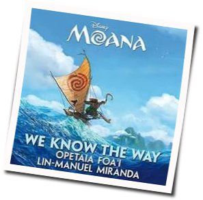 We Know The Way Tab by Lin-Manuel Miranda