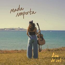 Nada Importa Ukulele Chords by Lina De Sol