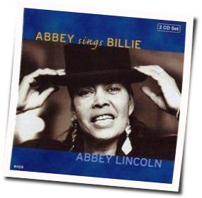 Crazy He Calls Me Chords by Abbey Lincoln