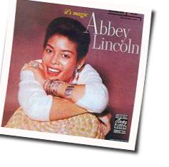 It's Magic Chords by Abbey Lincoln