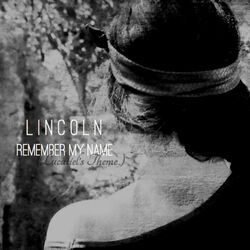 Remember My Name Chords by Lincoln