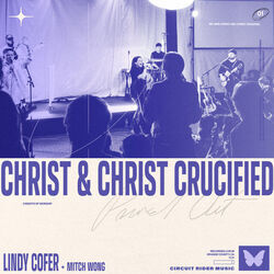 Lindy Cofer chords for Christ and christ crucified