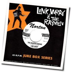 The Shadow Knows Chords by Link Wray