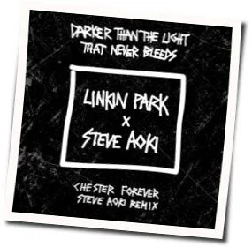 Darker Than The Light That Never Bleeds Chords by Linkin Park
