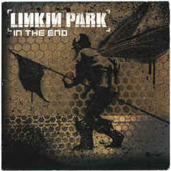 In The End by Linkin Park