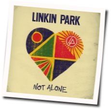 Not Alone Tab by Linkin Park