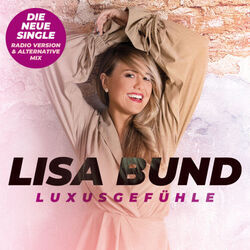Luxusgefühle Chords by Lisa Bund