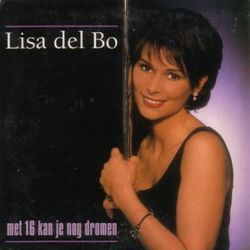 Met 16 Kan Je Nog Dromen Chords by Lisa Del Bo