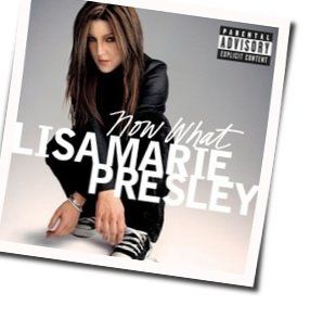 Now What by Lisa Marie Presley