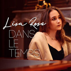 Dans Le Temps Chords by Lisa Rose