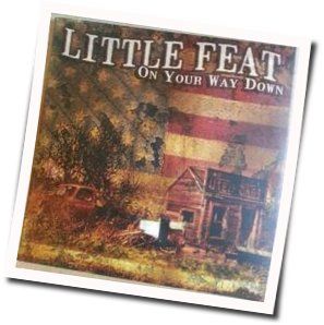 On Your Way Down Chords by Little Feat