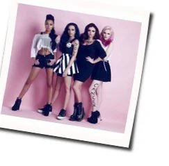 Love Me Or Leave Me Chords by Little Mix