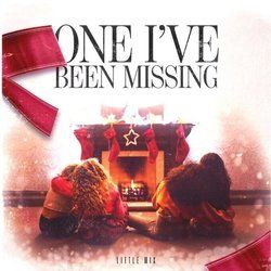 One Ive Been Missing by Little Mix