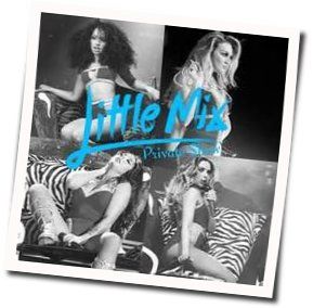 Private Show Chords by Little Mix