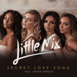 Secret Love Song  by Little Mix